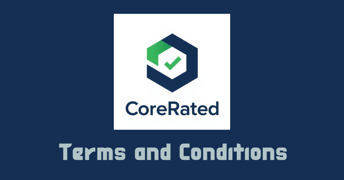 CoreRated Terms and Conditions