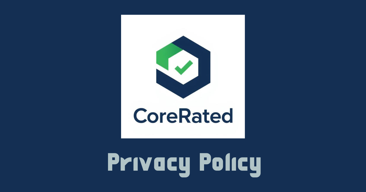 CoreRated Privacy Policy